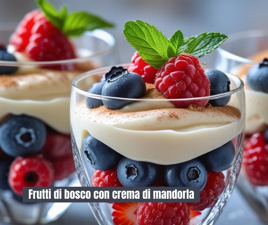Crema di mandorla con frutti di bosco e cannella