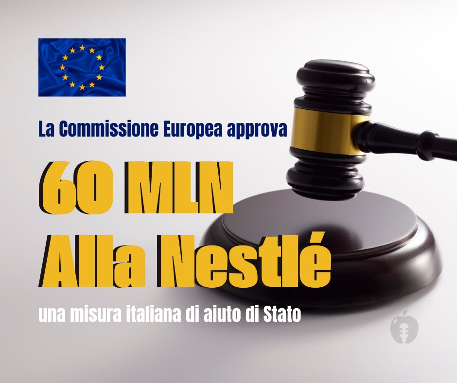La Commissione Europea approva aiuti alla Nestlé