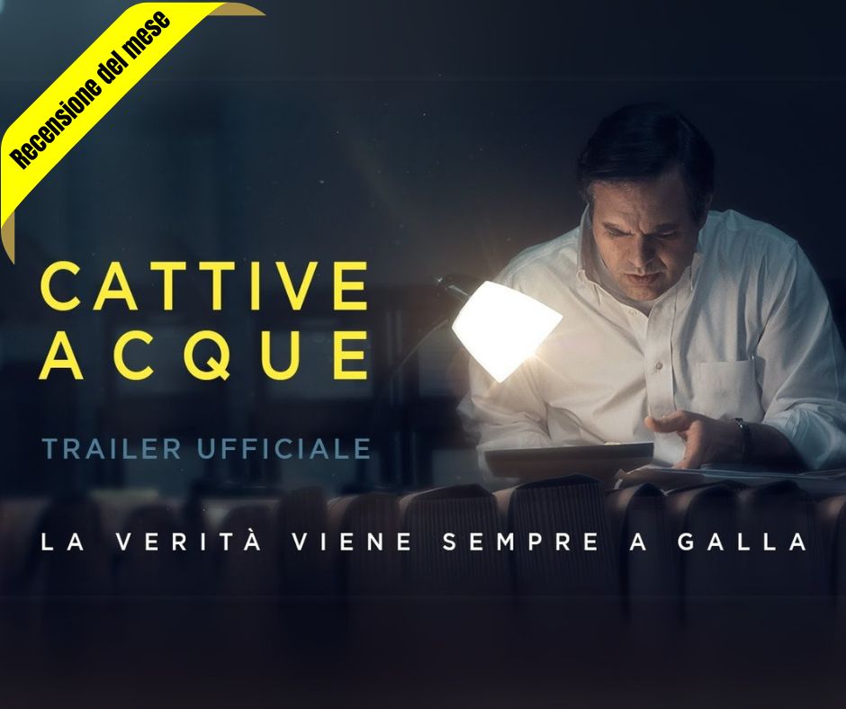 Recensione del Film Cattive Acque