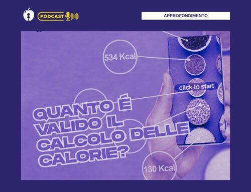 Quanto è valido il calcolo delle calorie – il podcast